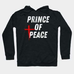 Christian Quote Prince of Peace Hoodie